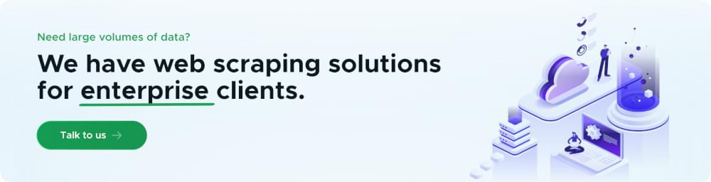 Web scraping solution for enterprise clients