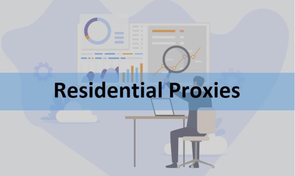Residential Proxies
